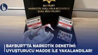 Bayburt’ta Narkotik Denetimi: Uyuşturucu Madde ile Yakalandılar!