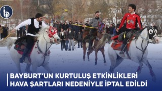 Bayburt’un Kurtuluş Etkinlikleri Hava Şartları Nedeniyle İptal Edildi!