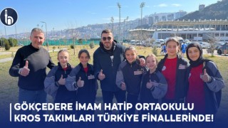 Gökçedere İmam Hatip ortaokulu Kros Takımları Türkiye Finallerinde!