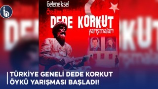 Türkiye Geneli Dede Korkut Öykü Yarışması Başladı!