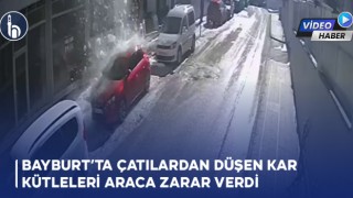 Bayburt’ta Çatılardan Düşen Kar Kütleleri Araca Zarar Verdi