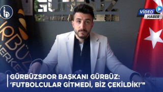 "Gürbüzspor Başkanı Gürbüz: ‘Futbolcular Gitmedi, Biz Çekildik!"