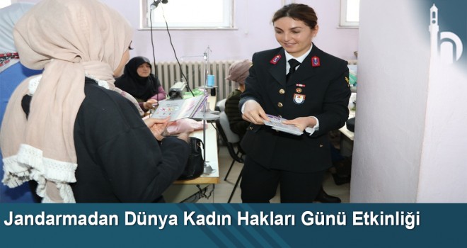 Jandarmadan Dünya Kadın Hakları Günü etkinliği