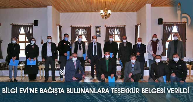 Bilgi Evi’ne Bağışta Bulunanlara Teşekkür Belgesi Verildi