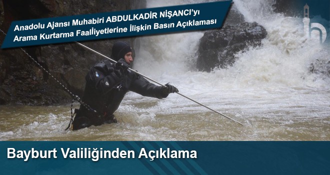 Bayburt Valiliğinden AA Muhabiri Abdulkadir Nişancı İle İlgili Açıklama