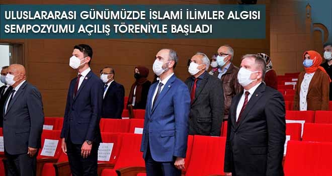 Uluslararası Günümüzde İslami İlimler Algısı Sempozyumu Açılış Töreniyle Başladı