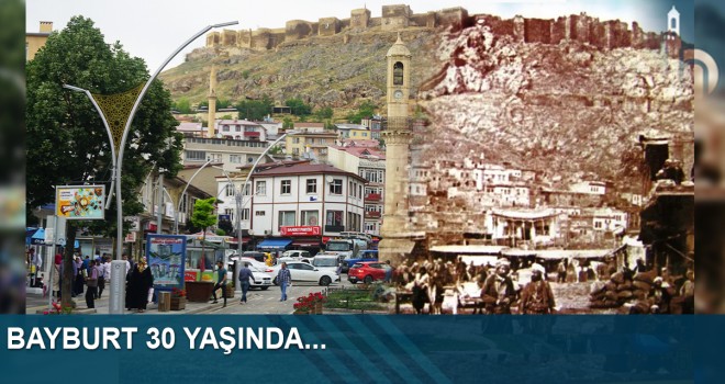 Bayburt 30 Yaşında