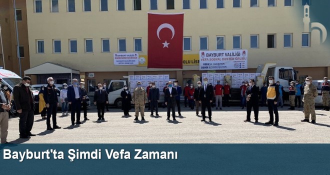 Bayburt'ta Şimdi Vefa Zamanı