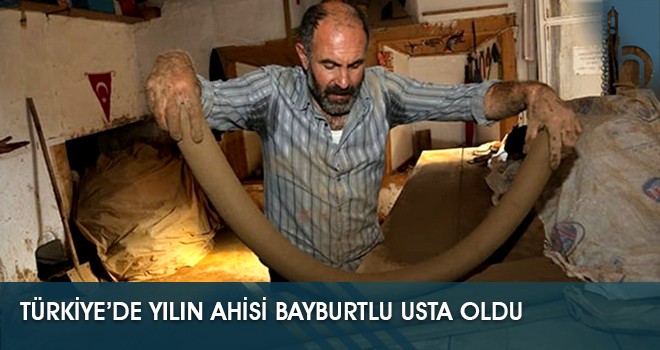 Türkiye’de Yılın Ahisi Bayburtlu Usta Oldu