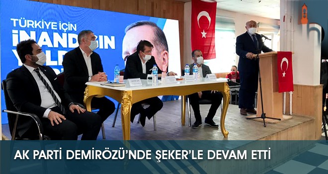 AK Parti Demirözü’nde Şeker’le Devam Etti