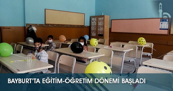 Bayburt’ta Eğitim-Öğretim Dönemi Başladı