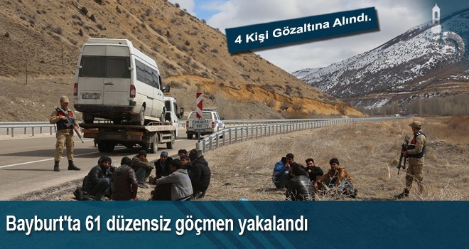 Bayburt'ta 61 Düzensiz Göçmen Yakalandı