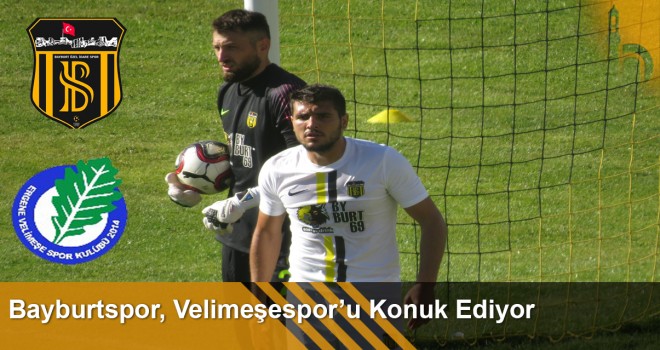 Bayburt Özel İdarespor Ergene Velimeşespor'u konuk ediyor