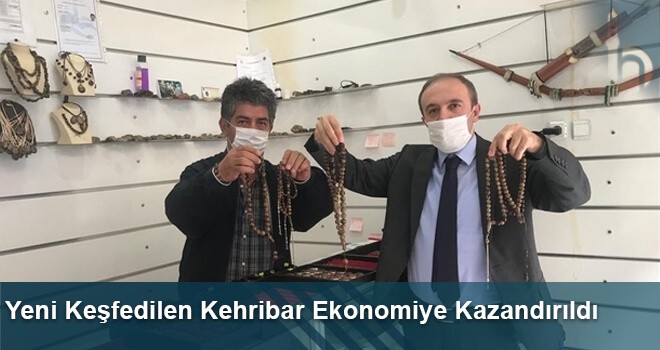 Yeni Keşfedilen Kehribar Ekonomiye Kazandırıldı