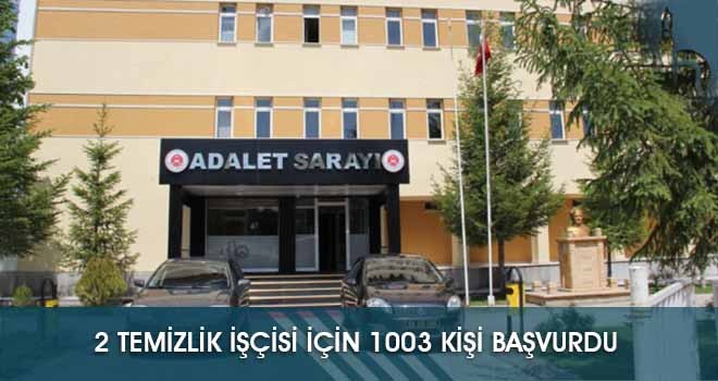 2 Temizlik İşçisi İçin 1003 Kişi Başvurdu