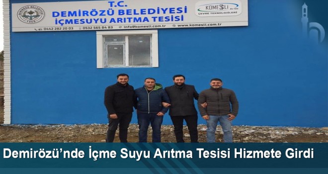 Demirözü’nde içme suyu arıtma tesisi hizmete girdi