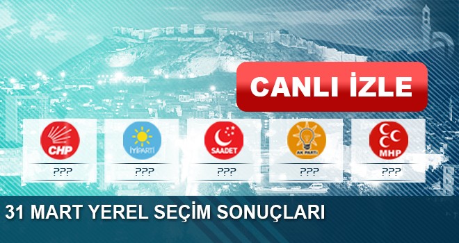 31 Mart Yerel Seçim Sonuçları