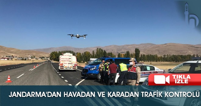 Jandarma'dan Havadan ve Karadan Trafik Kontrolü