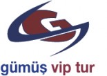 GÜMÜŞ VİP TUR