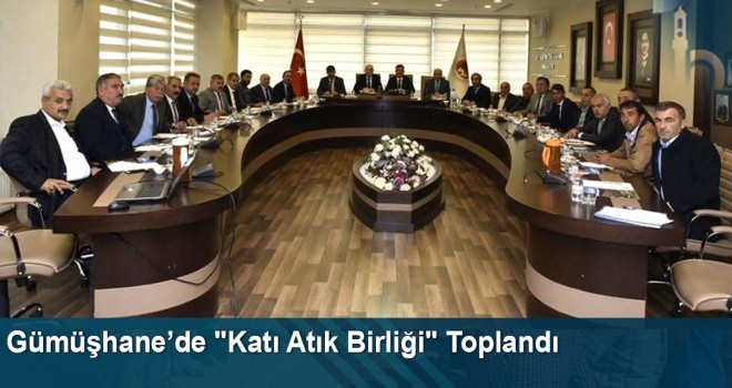 Gümüşhane’de "Katı Atık Birliği" Toplandı