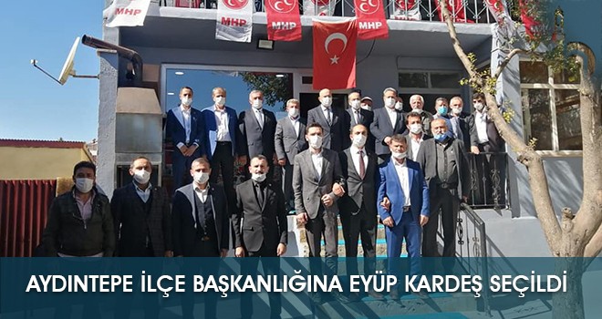 Aydıntepe İlçe Başkanlığına Eyüp Kardeş seçildi