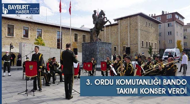 3. Ordu Komutanlığı Bando Takımı Konser Verdi