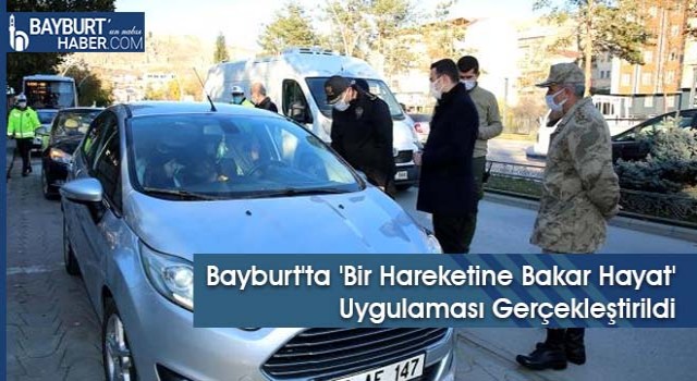 Bayburt'ta 'Bir Hareketine Bakar Hayat' Uygulaması Gerçekleştirildi