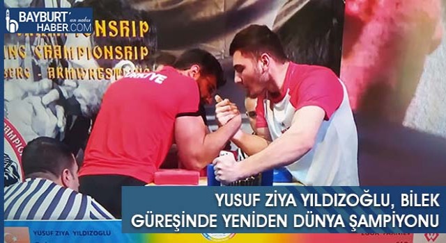 Yusuf Ziya Yıldızoğlu, Bilek Güreşinde Yeniden Dünya Şampiyonu