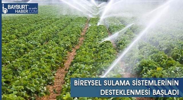 Bireysel Sulama Sistemlerinin Desteklenmesi Başladı