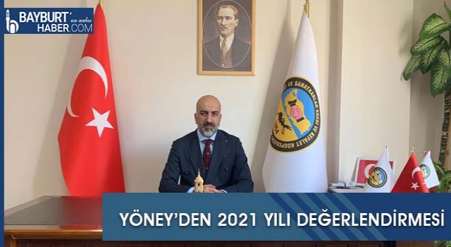 Yöney’den 2021 Yılı Değerlendirmesi