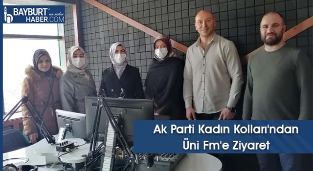 Ak Parti Kadın Kolları'ndan Üni Fm'e Ziyaret