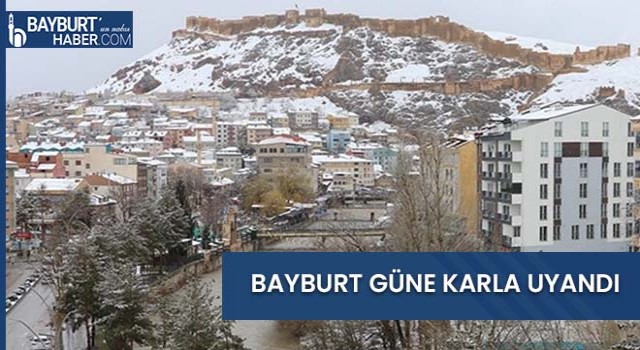 Bayburt Güne Karla Uyandı