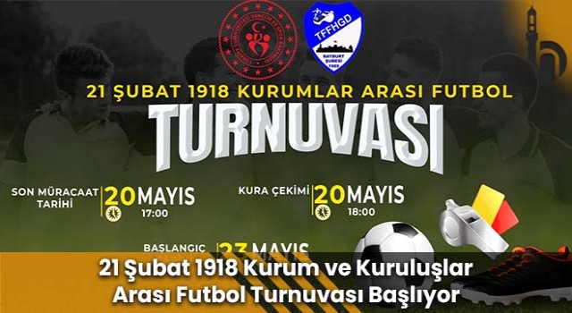 21 Şubat 1918 Kurum ve Kuruluşlar Arası Futbol Turnuvası Başlıyor