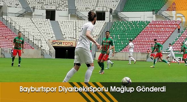 Bayburtspor DiyarbekirSpor'u Mağlup Gönderdi