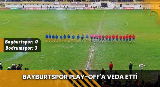 Bayburtspor Play-Off'a Veda Etti