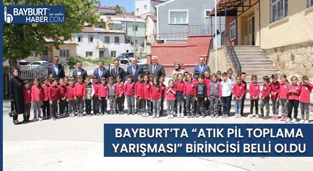 Bayburt’ta “Atık Pil Toplama Yarışması” Birincisi Belli Oldu