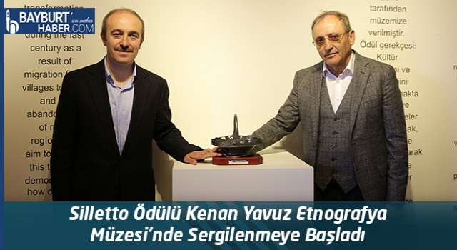 Silletto Ödülü Kenan Yavuz Etnografya Müzesi’nde Sergilenmeye Başladı