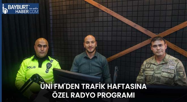 Üni Fm'den Trafik Haftasına Özel Radyo Programı