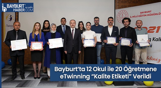 Bayburt’ta 12 Okul ile 20 Öğretmene eTwinning “Kalite Etiketi” Verildi