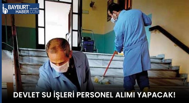 Devlet Su İşleri Personel Alımı Yapacak!