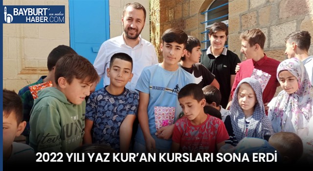 2022 Yılı Yaz Kur’an Kursları Sona Erdi