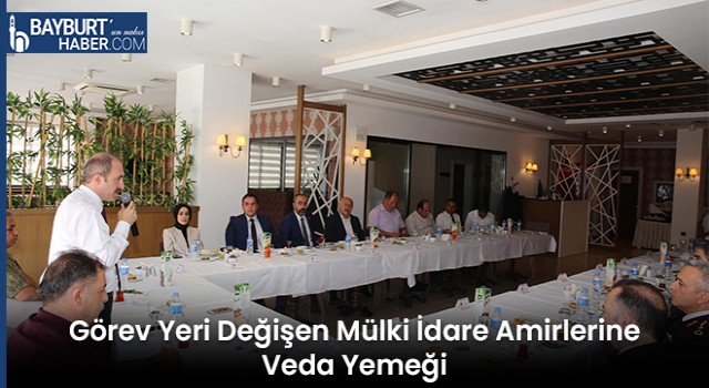 Görev Yeri Değişen Mülki İdare Amirlerine Veda Yemeği