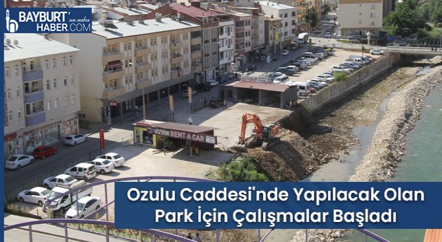 Ozulu Caddesi'nde Yapılacak Olan Park İçin Çalışmalar Başladı