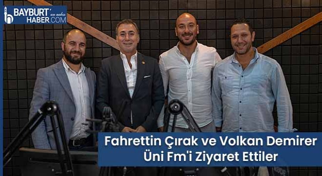 Fahrettin Çırak ve Volkan Demirer Üni Fm'i Ziyaret Ettiler