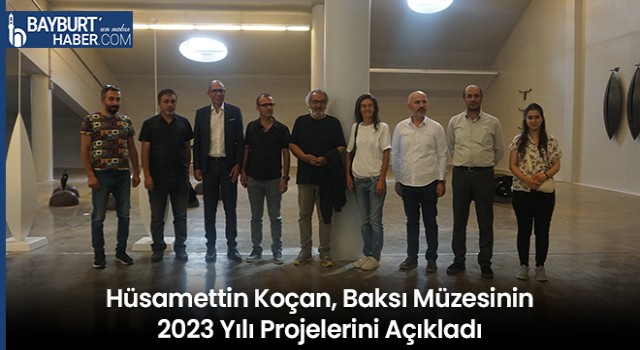 Hüsamettin Koçan, Baksı Müzesinin 2023 Yılı Projelerini Açıkladı