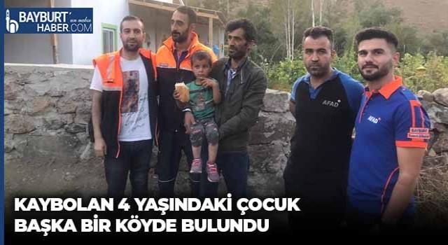 Kaybolan 4 Yaşındaki Çocuk Başka Bir Köyde Bulundu