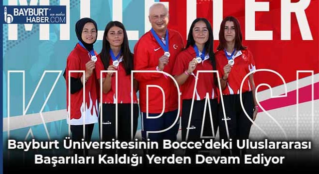 Bayburt Üniversitesinin Bocce'deki Uluslararası Başarıları Kaldığı Yerden Devam Ediyor