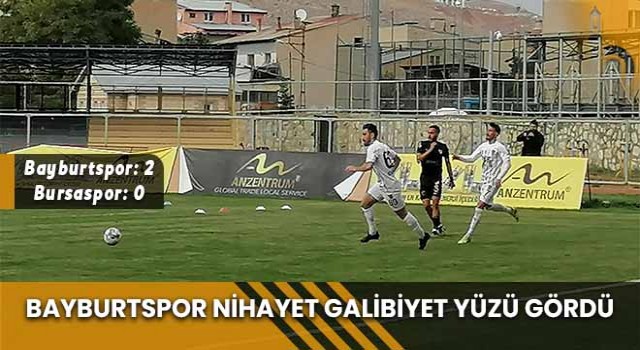 Bayburtspor Nihayet Galibiyet Yüzü Gördü