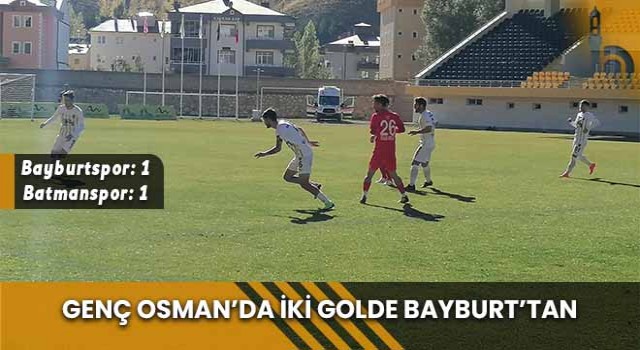 Genç Osman’da İki Golde Bayburt’tan