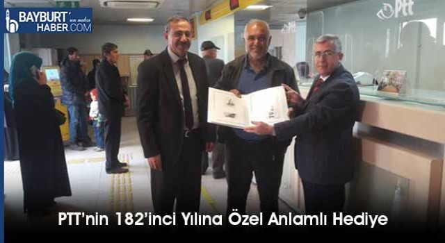 PTT’nin 182’inci Yılına Özel Anlamlı Hediye